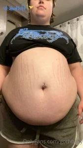 Gothbelly - Excuseeeee my slobbiness but my belly is turning into the