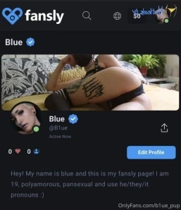 B1ue_pup - Okay due to the recent news I have set up a Fansly account