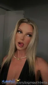 Bigmouthbella - feeling naughty tonight