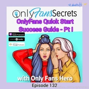 Onlyfanshero - How To Setup Your OnlyFans Sales Funnel Episode 138 of