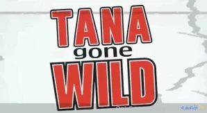 Tanagonewild - what are you in the mood for